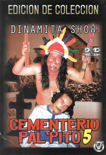Dinamita Show - Cementerio Pal Pito 5