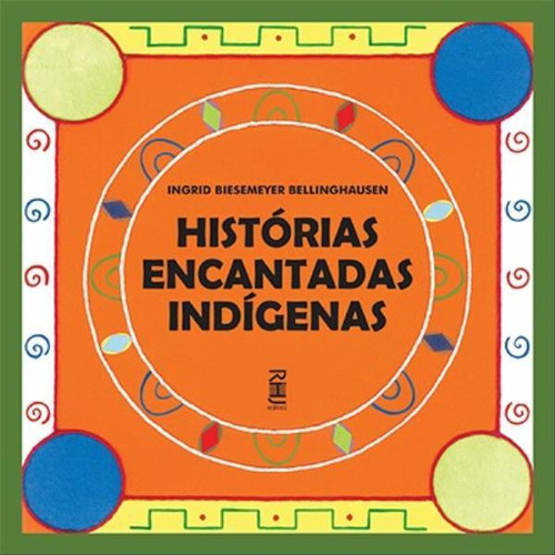 Histórias Encantadas Indígenas