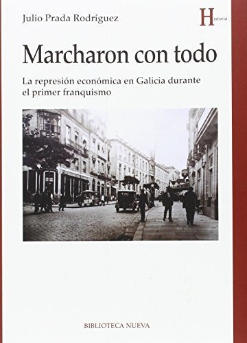 Libro Marcharon Con Todo De Prada Rodriguez Juli