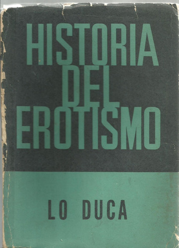 Historia Del Erotismo Lo Duca