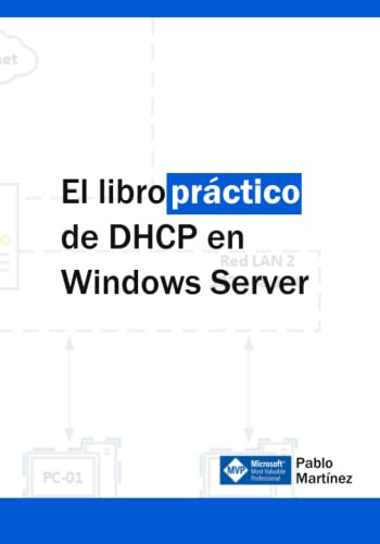 El Libro Practico De Dhcp En Windows Server -windows Server
