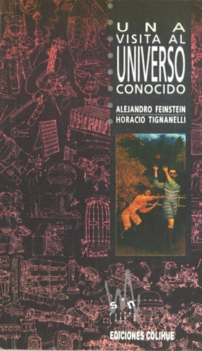 Una Visita Al Universo Conocido - Alejandro Feinstein