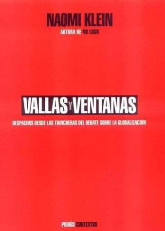 Vallas Y Ventanas (despachos Desde Las Trincheras Del Debate