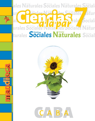 Ciencias A La Par 7 Caba - Editorial Mandioca
