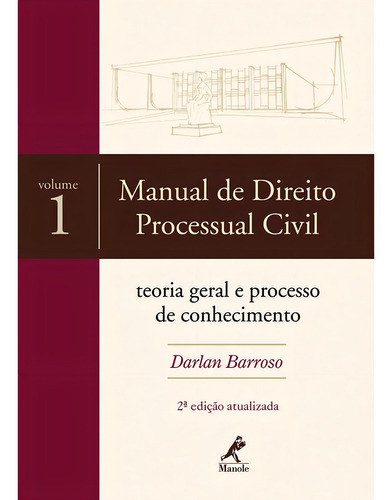 Manual de Direito Processual Civil, de Barroso, Darlan. Editorial Editora Manole LTDA, capa dura em português, 2007