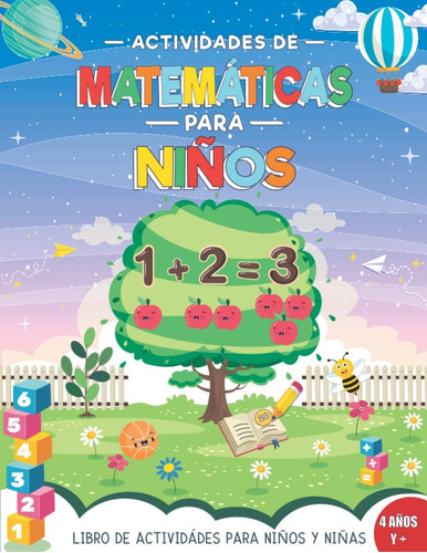 Libro: Actividades De Matemáticas Para Niños 4 Años Y+: Apre