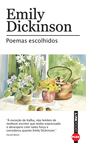Poemas escolhidos, de Dickinson, Emily. Série L&PM Pocket (436), vol. 436. Editora Publibooks Livros e Papeis Ltda., capa mole em português, 2007
