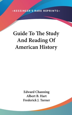 Libro Guide To The Study And Reading Of American History ...