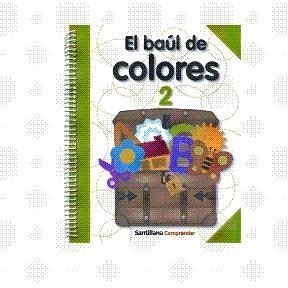 Baul De Colores 2 Santillana Comprender [2007] - Comprender