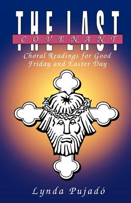 Libro The Last Covenant: Choral Readings For Good Friday ...