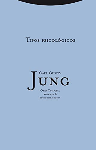 Libro Tipos Psicologicos Obra Completa Volumen 6 De Jung, Gu