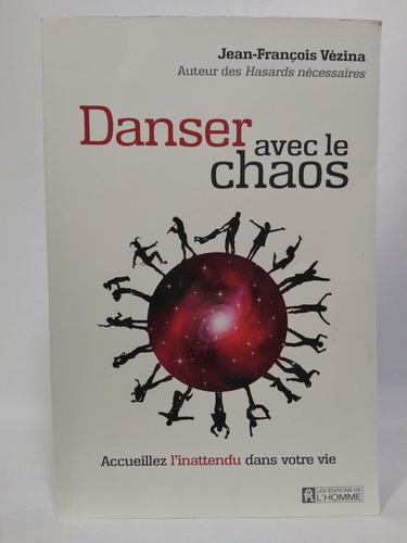 Danser Avec Le Chaos