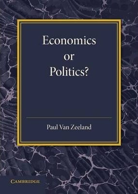 Libro Economics Or Politics? : A Lecture On The Present P...