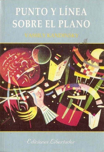 Punto Y Línea Sobre El Plano - Kandinsky Vassily