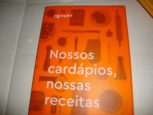 Nossos Cardápios, Nossas Receitas - Rg Nutri