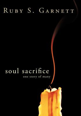 Libro Soul Sacrifice: One Story Of Many - Garnett, Ruby S.