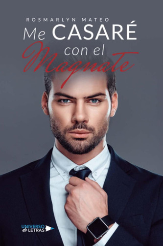 Libro: Me Casaré Con El Magnate (spanish Edition)