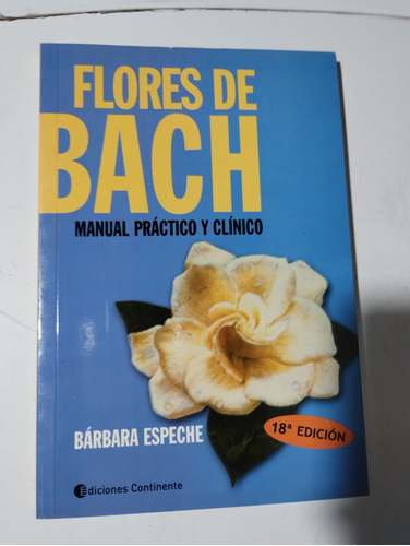 Flores De Bach Manual Práctico Y Clínico Barbara Espeche 