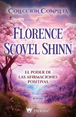 Colección Completa - Florence Scovel Shinn