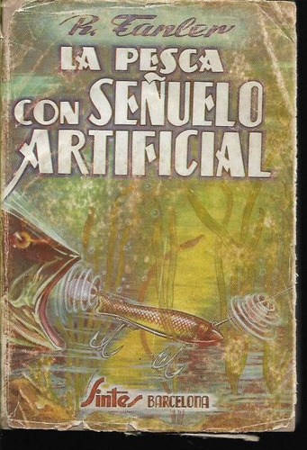 Libro / La Pesca Con Señuelo Artificial / Z22
