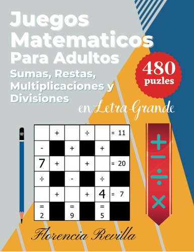 Libro: Juegos Matematicos Para Adultos - Sumas, Restas, Mult