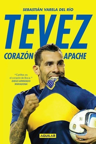 Libro Tevez, Corazon Apache De S. Varela Del Rio