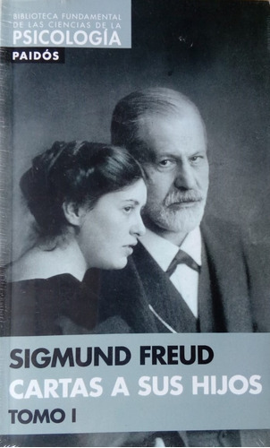 Cartas A Sus Hijos I, De Sigmund, Freud. Editorial Paidós, Tapa Blanda En Español