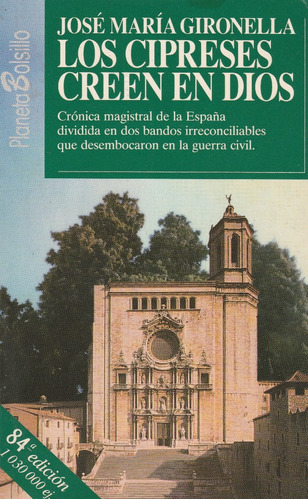 Los Cipreses Creen En Dios. José María Gironella
