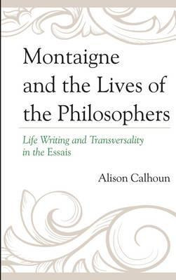 Libro Montaigne And The Lives Of The Philosophers - Aliso...