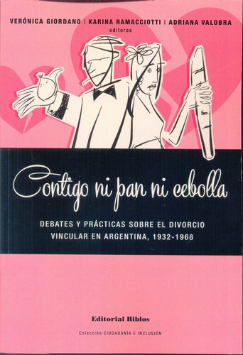 Contigo Ni Pan Ni Cebolla - Giordano , Ramacciotti , Valobra