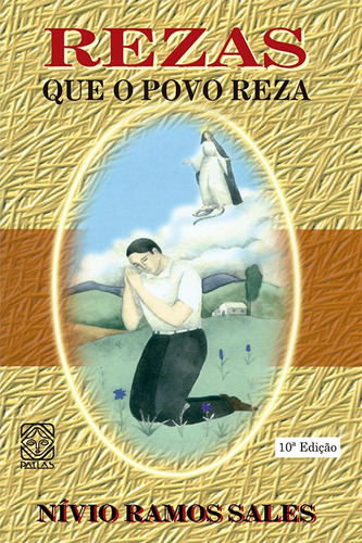 Rezas Que O Povo Reza, de Sales, Nivio Ramos. Pallas Editora e Distribuidora Ltda., capa mole em português, 2006