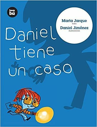 Daniel Tiene Un Caso Bambu