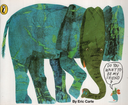 Do You Want To Be My Friend? - Eric Carle