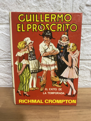 Guillermo El Proscrito/ Richmal Crompton (Usado)