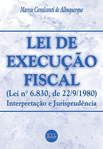 Libro Lei De Execucao Fiscal Wvc De De Albuquerque,marcos Wv
