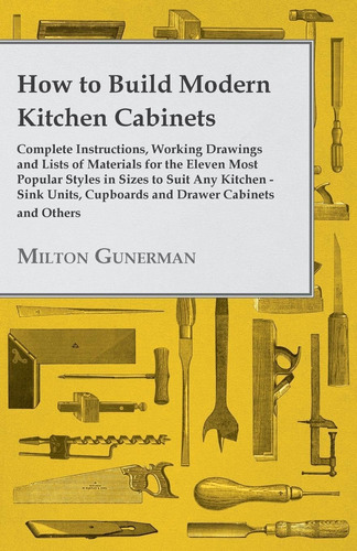 Libro: How To Build Modern Kitchen Cabinets