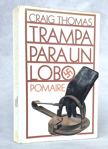 Trampa Para Un Lobo Craig Thomas Novela / N Pomaire - I