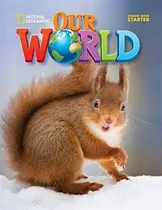 Comprar Our World Starter Student's Book Cengage National Geographi
