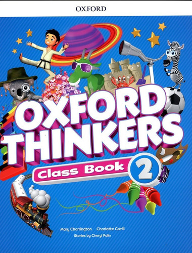 Oxford Thinkers 2 - Class Book **novedad 2020** - Mary Charr