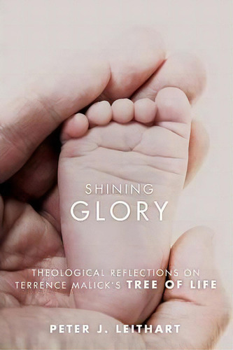 Shining Glory, De Peter J. Leithart. Editorial Wipf Stock Publishers, Tapa Blanda En Inglés
