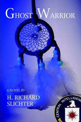 Libro Ghost Warrior - H. Richard Slichter