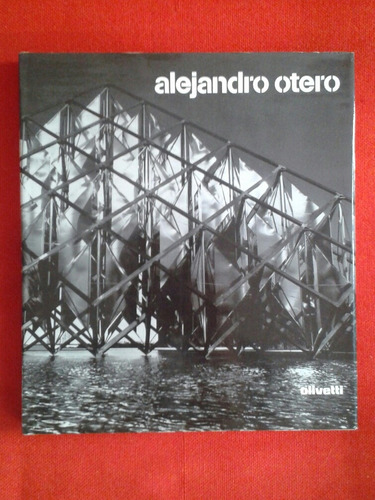 Libro Fisico Alejandro Otero / José Balza