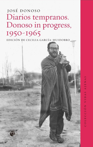 Libro Diarios Tempranos José Donoso Nuevo Sellado