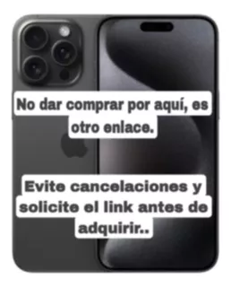 iPhone 15 Pro Max 1tb Negro Titanio Libre De Fabrica