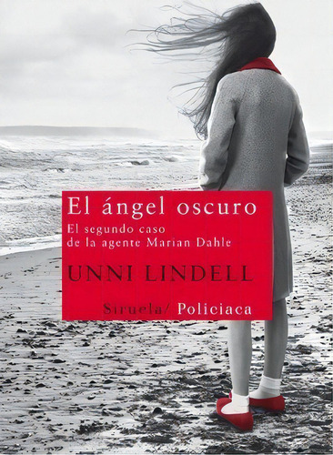 El Ángel Oscuro / The Dark Angel : El Segundo Caso De La Ag, De Unni Lindell. Editorial Grupo Anayaercial En Español