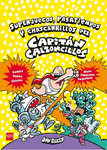 Libro Capitan Calzoncillos Superjuegos, Pasatiempos Y Chasca