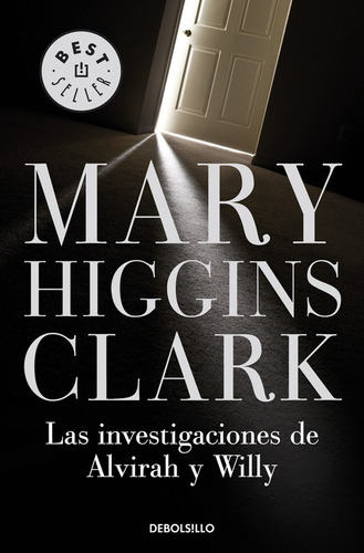 Las Investigaciones De Alvirah Y Willy - Higgins Clark  - *