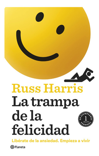 La Trampa De La Felicidad Russ Harris