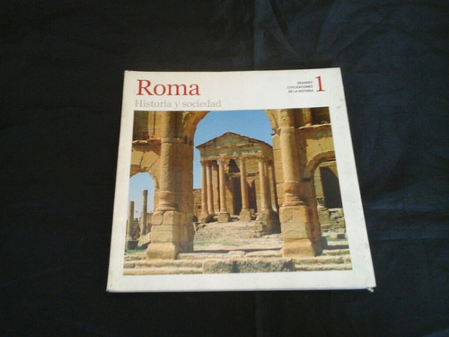 Grandes Civilizaciones De La Historia # 1 - Roma