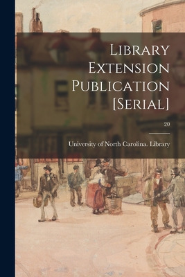 Libro Library Extension Publication [serial]; 20 - Univer...